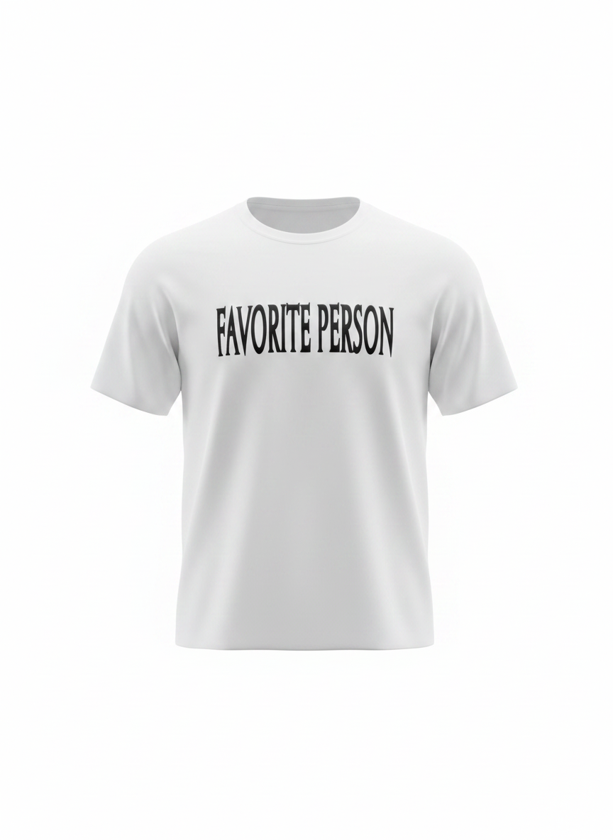 Favorite Person Tee